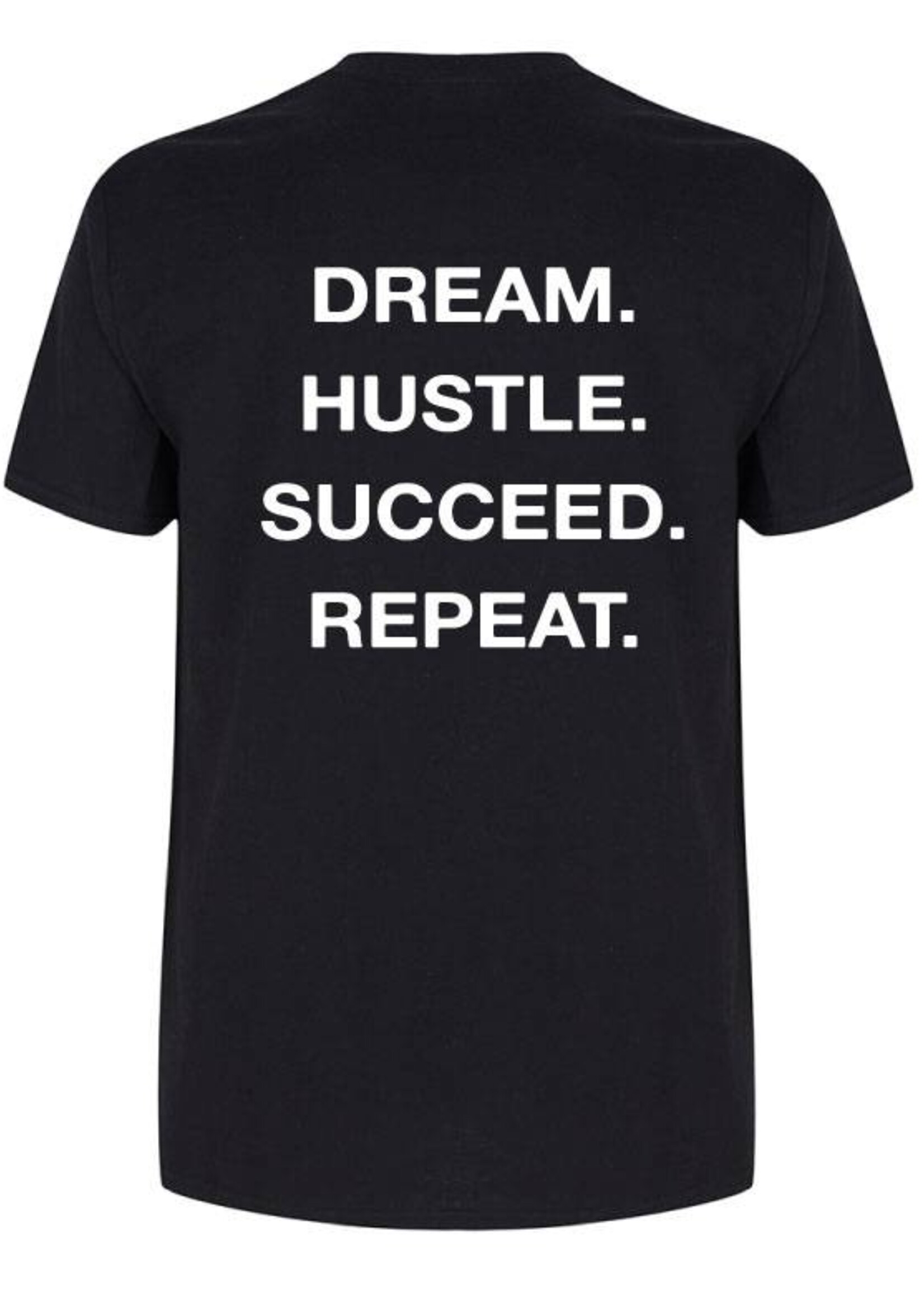 DREAM HUSTLE SUCCEED REPEAT TEE (MEN)