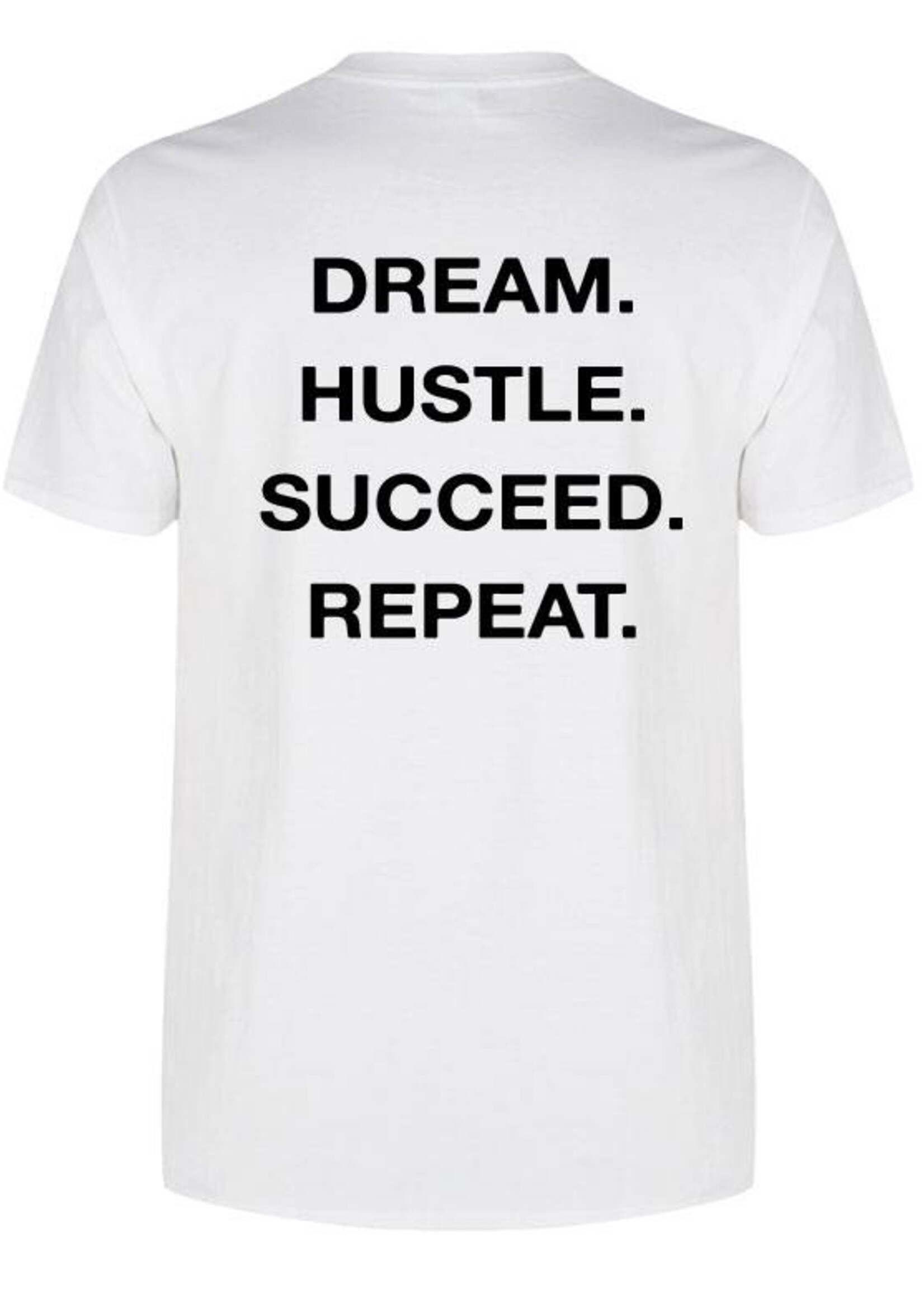 DREAM HUSTLE SUCCEED REPEAT TEE (MEN)
