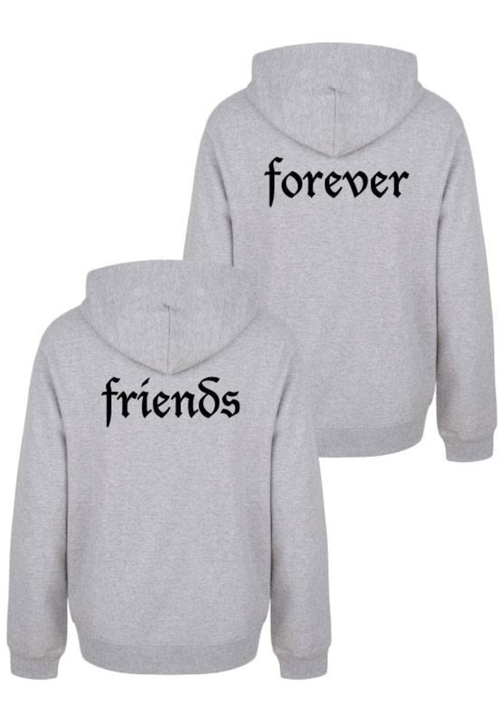 FRIENDS FOREVER HOODIES