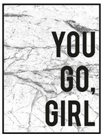 YOU GO GIRL MARBLE POSTER