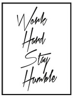 WORK HARD STAY HUMBLE POSTER