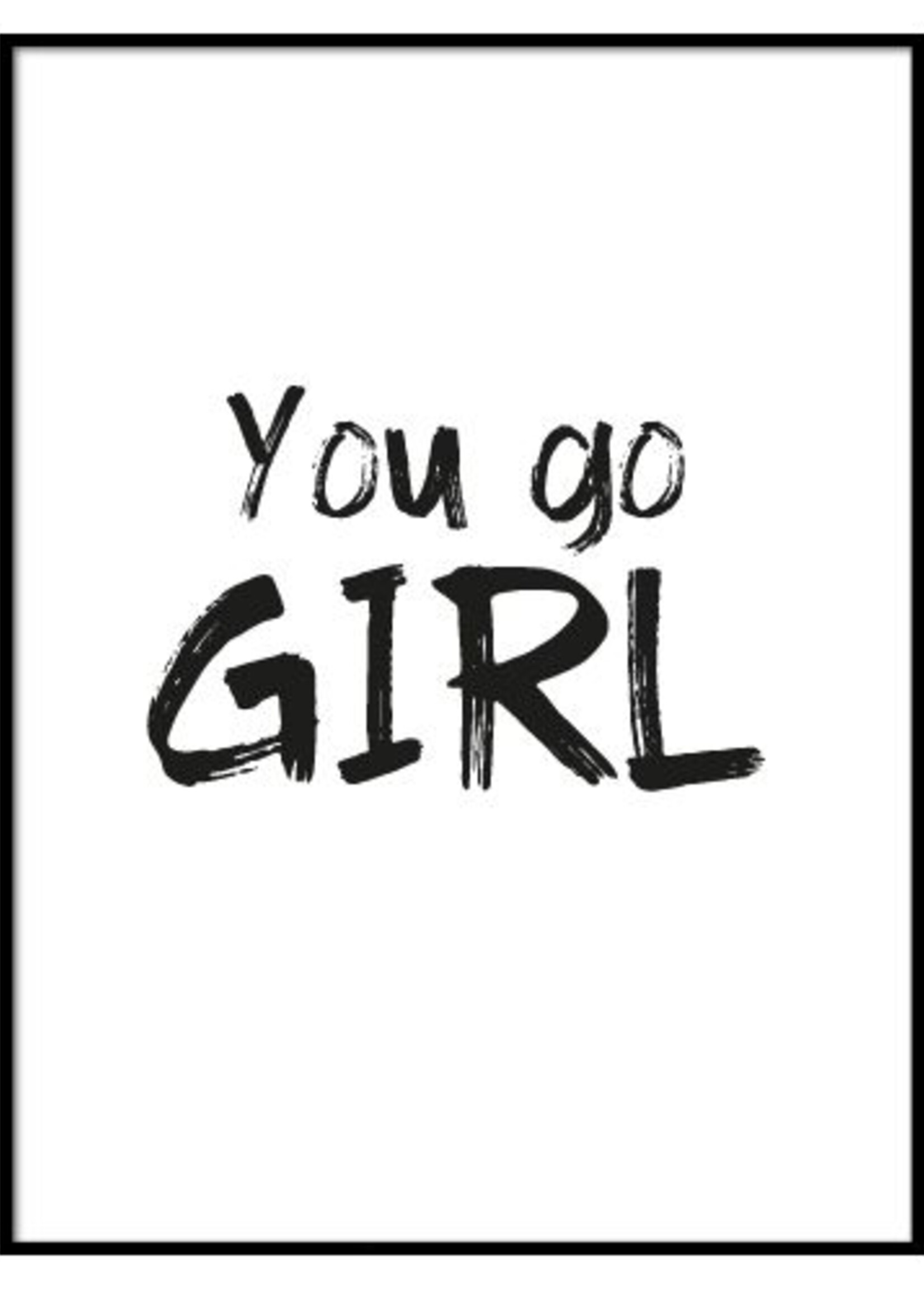 YOU GO GIRL POSTER