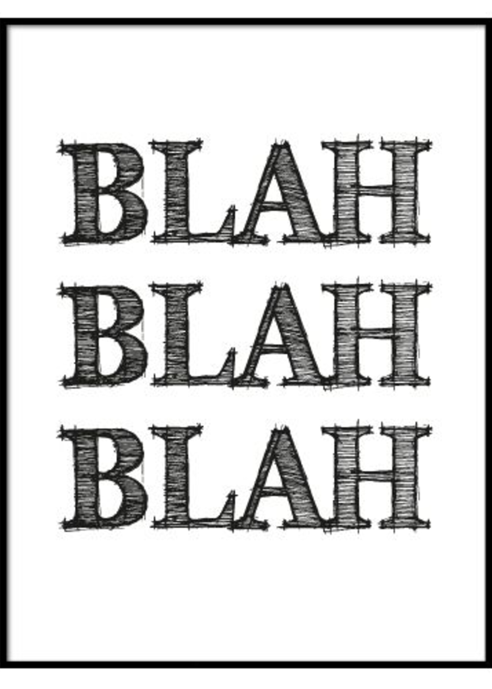 BLAH BLAH BLAH POSTER