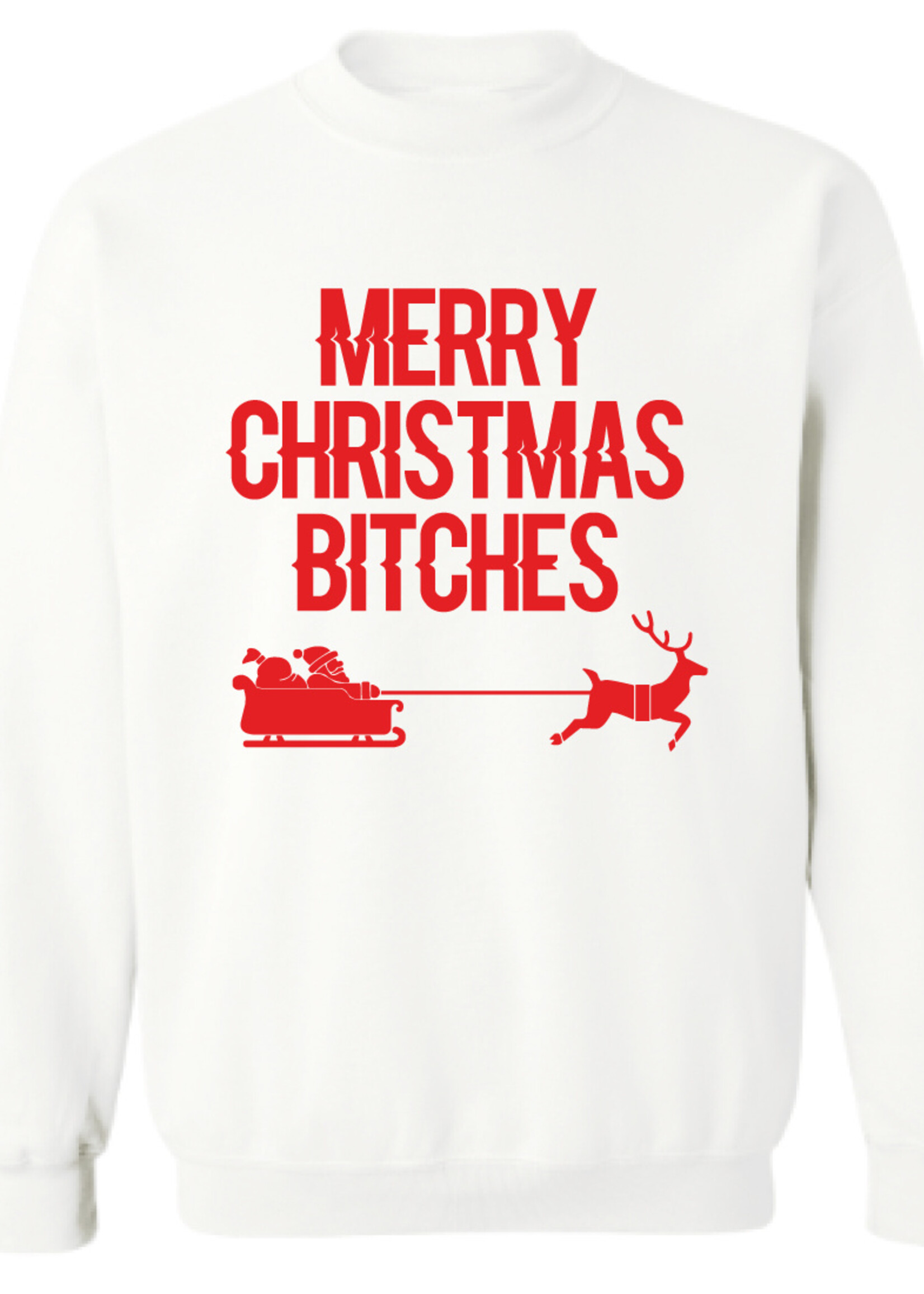 MERRY CHRISTMAS BITCHES SWEATER (MEN)