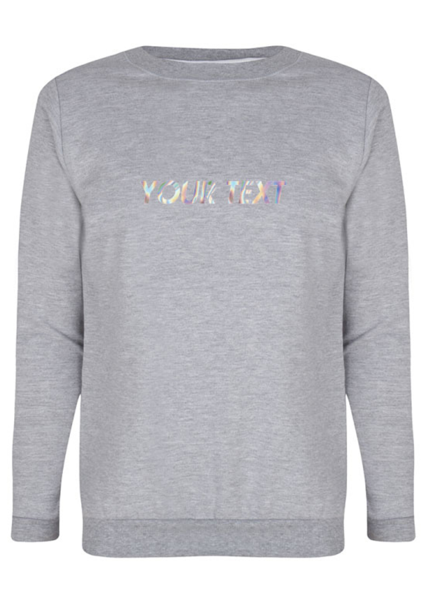 CUSTOM TEXT SWEATER HOLOGRAPHIC