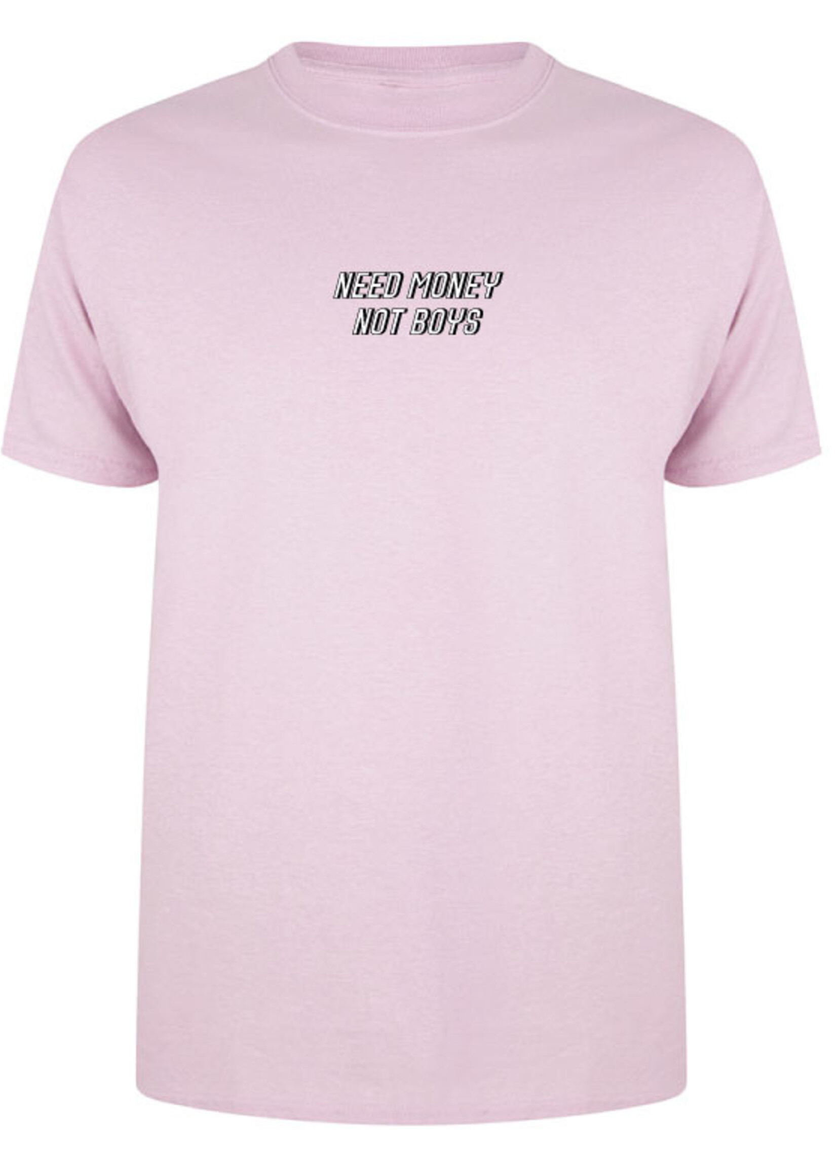 NEED MONEY NOT BOYS TEE SOFT PINK