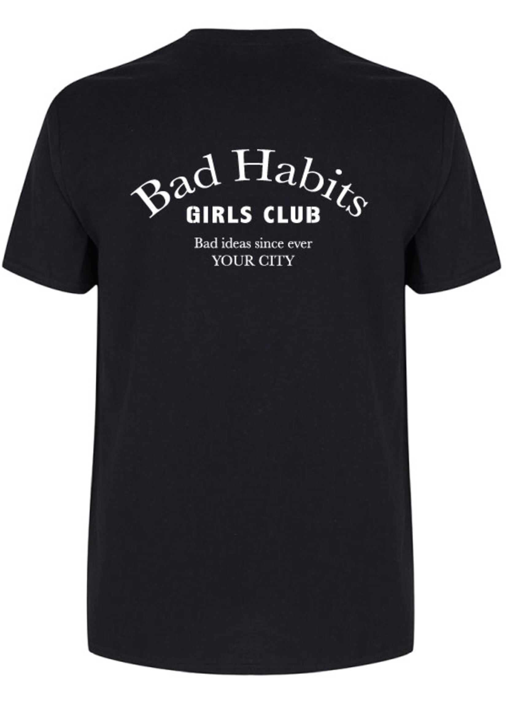 BAD HABITS GIRLS CLUB COUTURE TEE BLACK (CUSTOM)