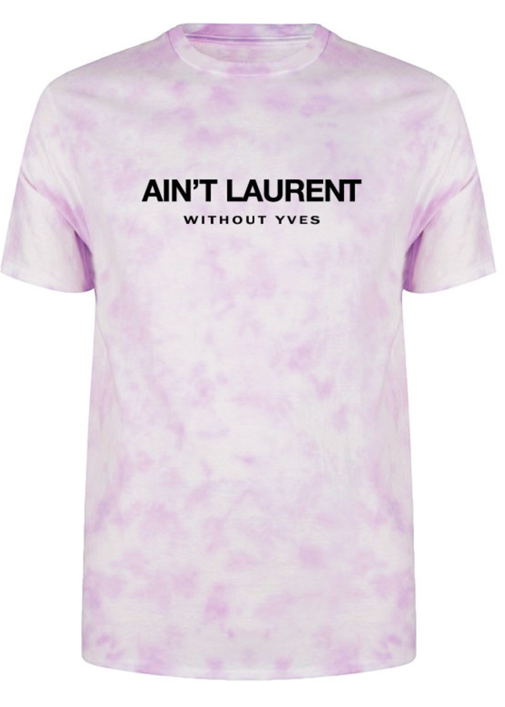 AIN'T LAURENT TIE DYE TEE