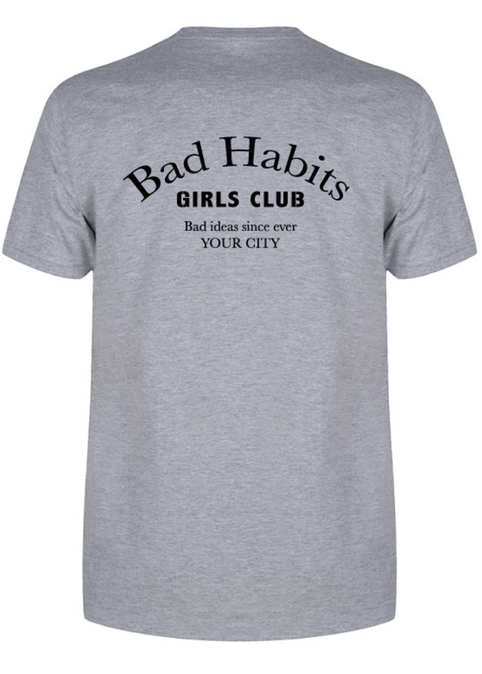 BAD HABITS GIRLS CLUB COUTURE TEE LIGHT GREY (CUSTOM)