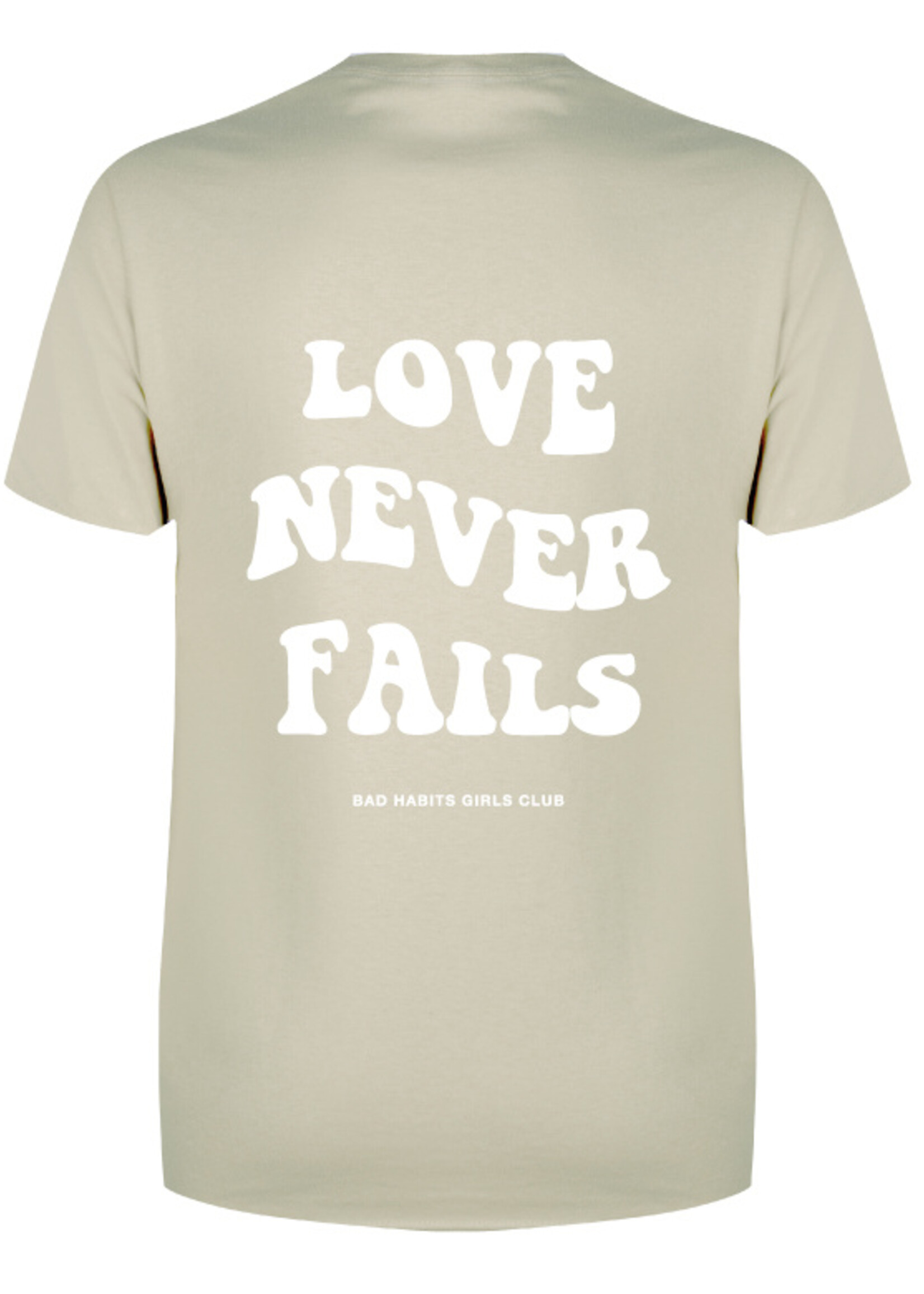 LOVE NEVER FAILS TEE