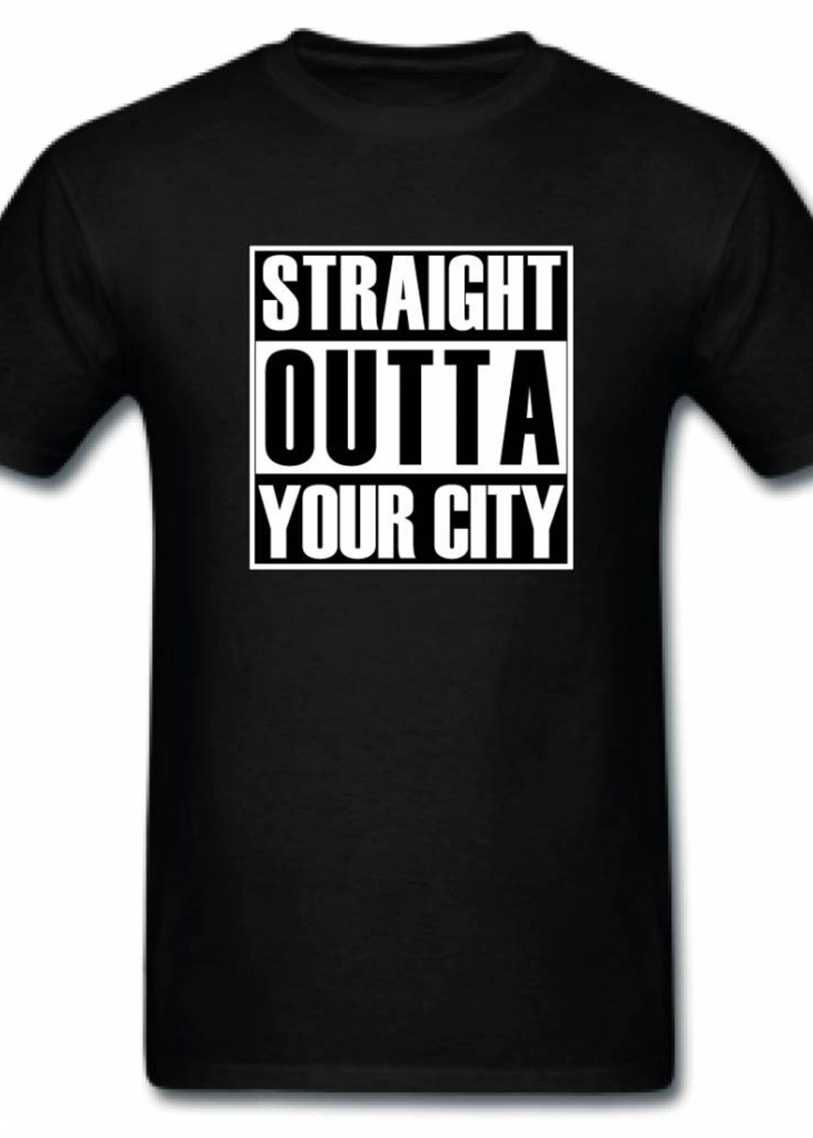 CUSTOM STRAIGHT OUTTA YOUR CITY TEE (MEN)