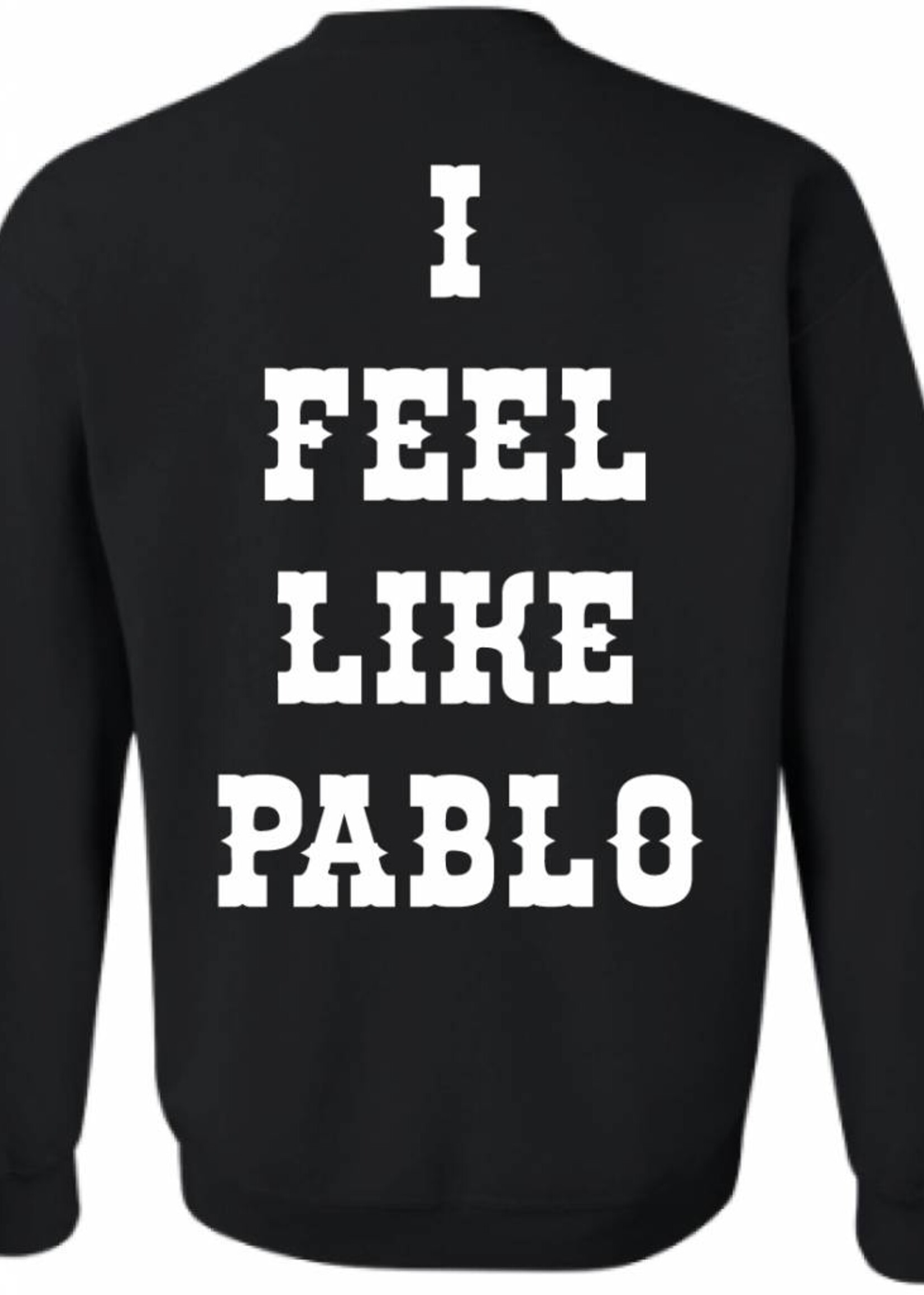 I FEEL LIKE PABLO SWEATER (MEN)