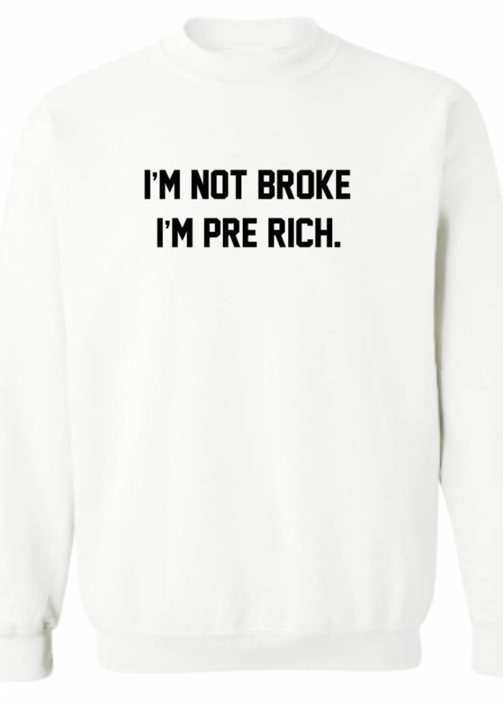 I'M PRE RICH SWEATER (MEN)