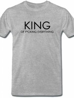 KING OF F*CKING EVERYTHING TEE (MEN)