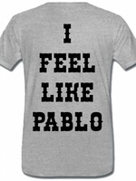 I FEEL LIKE PABLO TEE (MEN)