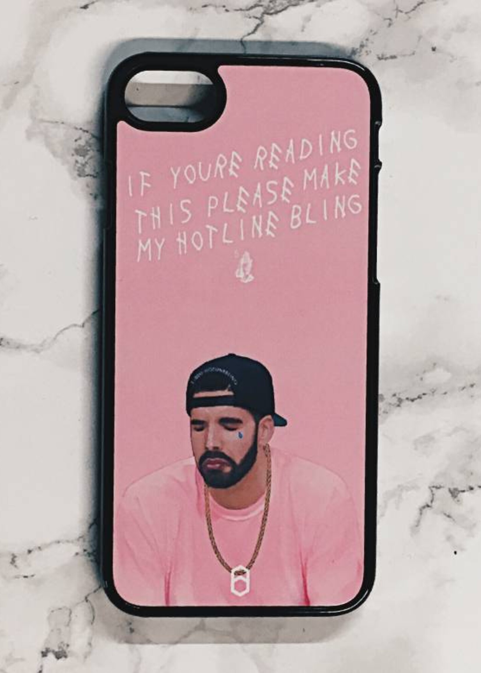 PLEASE MAKE MY HOTLINE BLING CASE