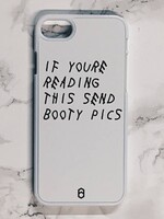 SEND BOOTY PICS CASE