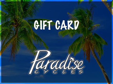 Paradise Cycles Gift Card