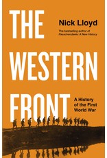 The Western Front A History of the First World War Author Nick Lloyd