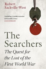 The Searchers The Quest for the Lost of the First World War Author Robert Sackville-West