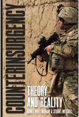 Counterinsurgency: Theory and Reality Author Daniel Whittingham and Stuart Mitchell