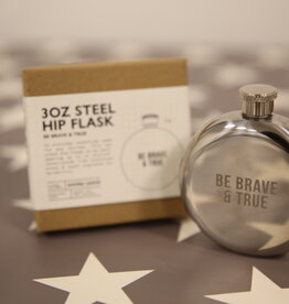 Hip Flask - Be Brave and True