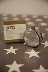 Hip Flask - Be Brave and True