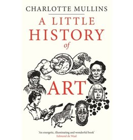 A little history of art - Charlotte Mullins