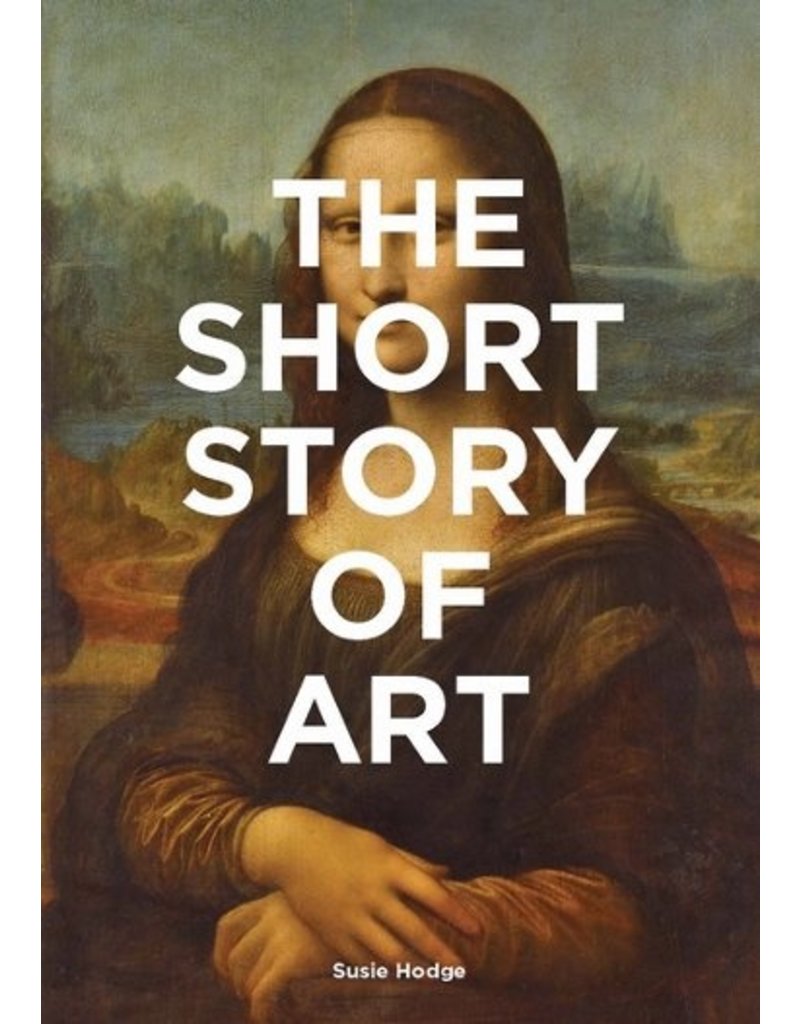 Short story of art - Susie Hodge