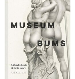Museum Bums - A Cheeky Look at Butts in Art