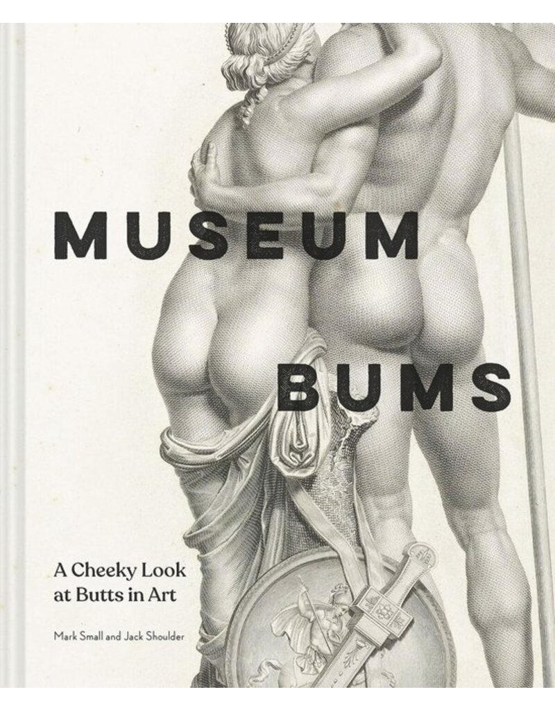 Museum Bums - A Cheeky Look at Butts in Art