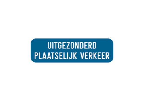 Bord: uitgezonderd plaatselijk verkeer - 700/200 