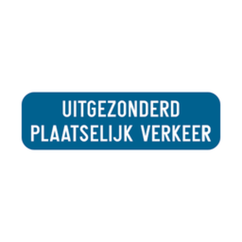 Bord: uitgezonderd plaatselijk verkeer - 700/200 