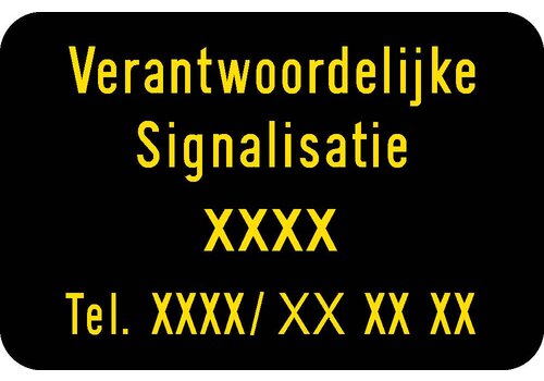 Verantwoordelijke Signalisatie - 600/400 