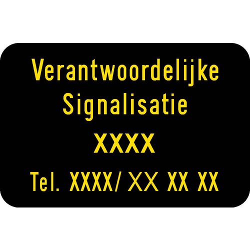 Verantwoordelijke Signalisatie - 600/400 