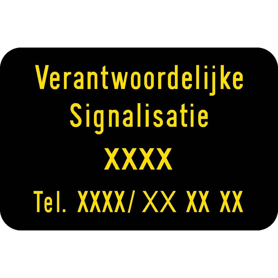 Verantwoordelijke Signalisatie - 600/400