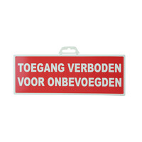 Pictogram 'Toegang Verboden voor onbevoegden' 330 x 120 mm