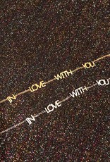 In Love With You Necklace