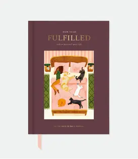 How To Be Fulfilled - Carnet Rigide A5