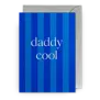 Carte - Daddy Cool