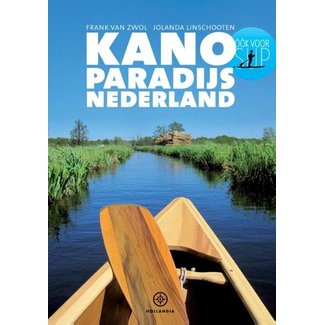 KANO-paradijs Nederland, 43 kanoroutes plus div. info (nieuwste uitgave)