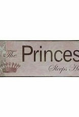 The Princess Sleeps Here - Tin Plaque