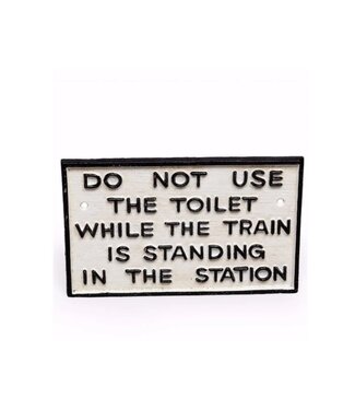 McGowan & Rutherford Cast Iron Toilet Warning Sign
