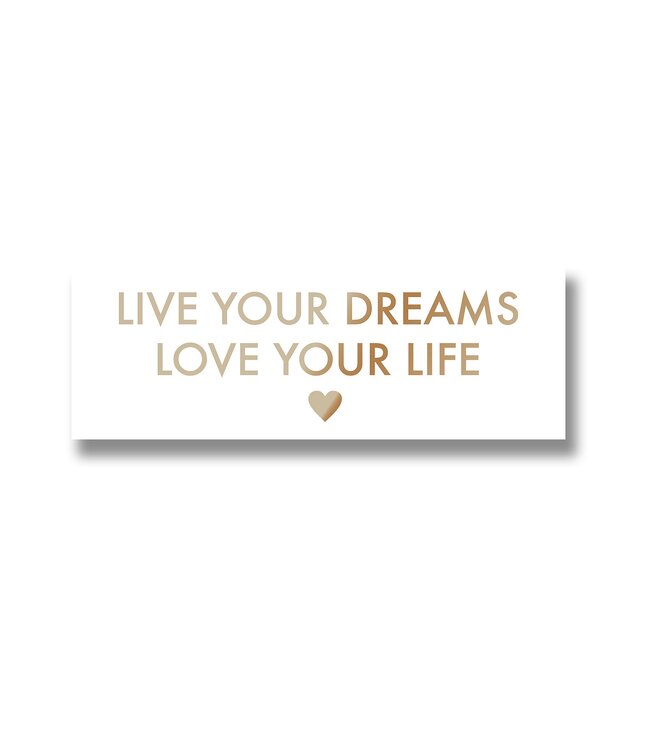 Hill Interiors Live Your Dreams Plaque