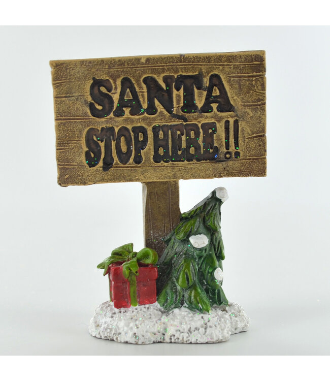 Fiesta Studios  Santa Stop Here Miniature Garden Sign