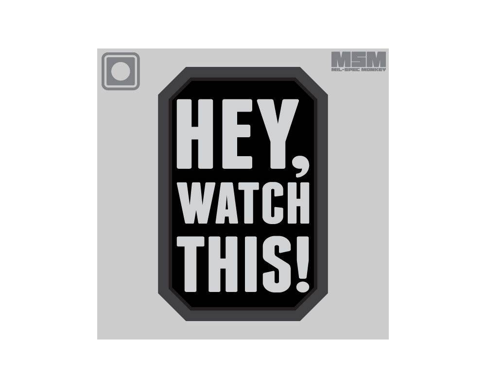 Hey Watch This PVC - Desert