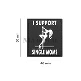 I support Single Moms Patch - Swat
