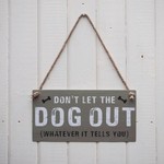 Zöon Don't Let the Dog Out Pet Sign, 30 x 15cm