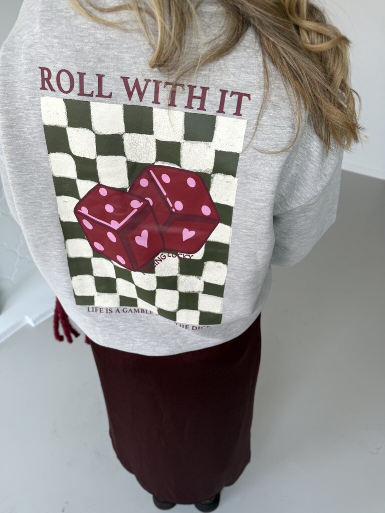 Roll with it sweat grey