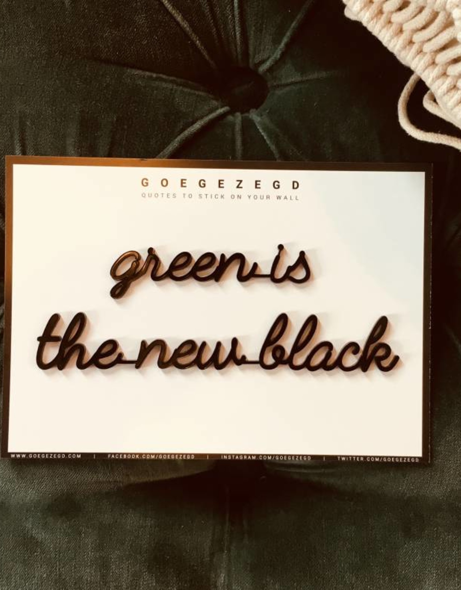 Goegezegd Goegezegd - Green is the new black